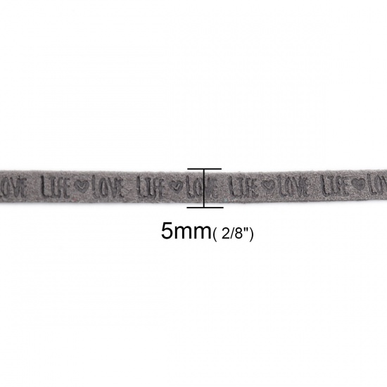 Imagen de Cuerda Terciopelo de Gris Mensaje " Life & LOVE " Ante 5mm, 1 Rollo (Aprox 3 M/Rollo)
