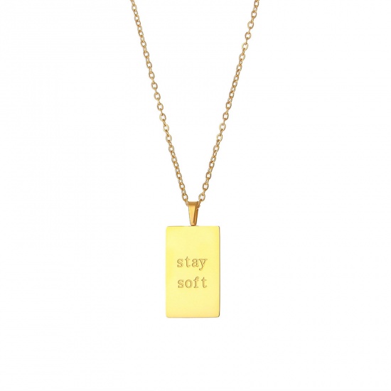 Picture of 304 Stainless Steel Stylish Necklace 18K Gold Plated Rectangle English Vocabulary Message " Stay Soft " 40cm(15 6/8") long, 1 Piece