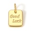 Picture of 1 Piece Brass Positive Quotes Energy Charms 18K Real Gold Plated Rectangle Message " GOOD LUCK " 12.5mm x 7mm