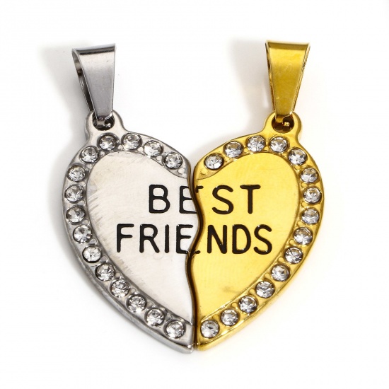 Image de 1 Kit （ 2 PCs/Kit) Pendentifs en 304 Acier Inoxydable Placage sous Vide Meilleurs Amis Cœur Brisé Plaqué Or & Argent Mat Gravé Mots" Best Friends " à Strass Transparent 39mm x 15mm 