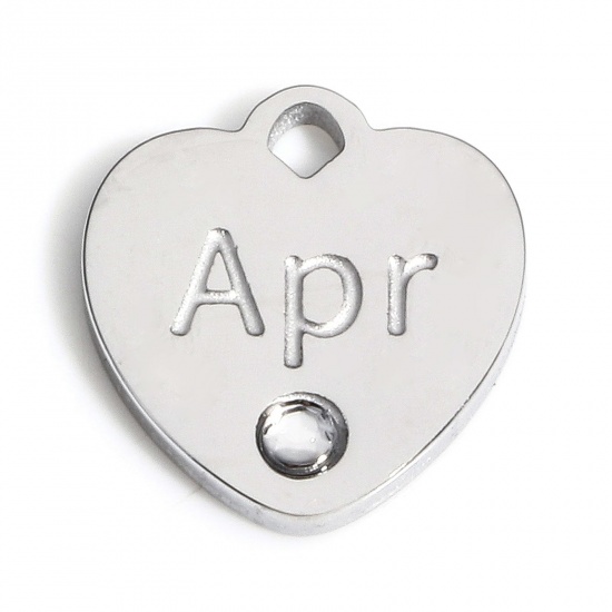 Picture of 1 Piece 304 Stainless Steel Birthstone Charms Silver Tone Heart Message " April " Clear Rhinestone 12mm x 11.5mm