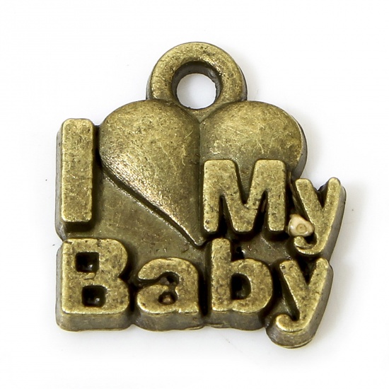 Picture of 50 PCs Zinc Based Alloy Mother's Day Charms Antique Bronze Heart Message " I love my BABY " 11mm x 10.5mm