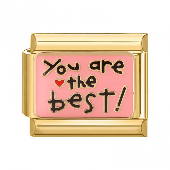 Immagine di 1 Piece 304 Stainless Steel Stylish Italian Charm Links For DIY Bracelet Jewelry Making Gold Plated Pink Rectangle Message " You Are The Best " 10mm x 9mm