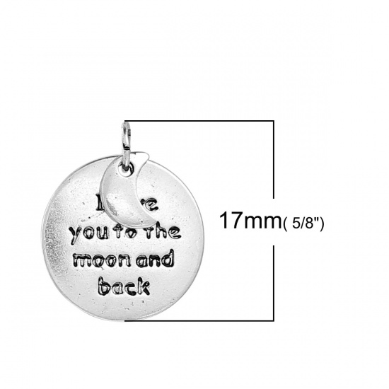 Picture of Zinc Based Alloy Charms Round & Half Moon Antique Silver Color Message " I love you to the moon and back " 17mm( 5/8") Dia, 10 PCs