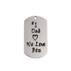 Picture of 201 Stainless Steel Pendants Rectangle Silver Tone Black Message " #1 Dad We Love you " 48mm(1 7/8") x 26mm(1"), 1 Piece