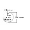 Bild von Zinklegierung Charms Rund Antiksilber Message " live your dream " 20mm D., 30 Stück