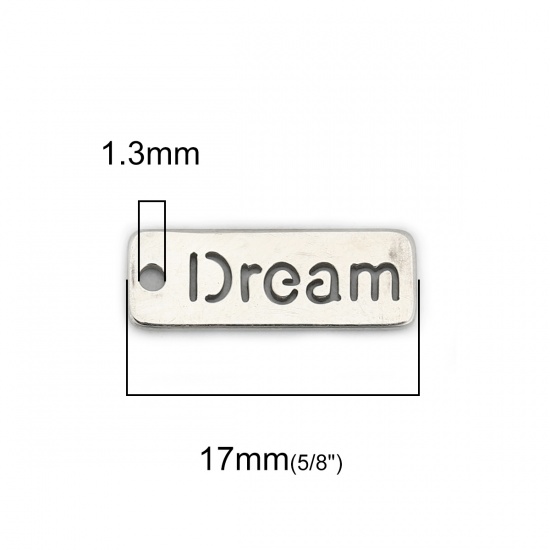 Immagine di 304 Acciaio Inossidabile Charms Rettangolo Tono Argento Messaggio " Dream " Filigrana 17mm x 6mm, 5 Pz