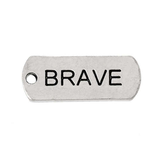 Bild von Zinklegierung Charm Anhänger Rechteck Antiksilber Message " Brave " 21mm x 8mm, 30 Stücke