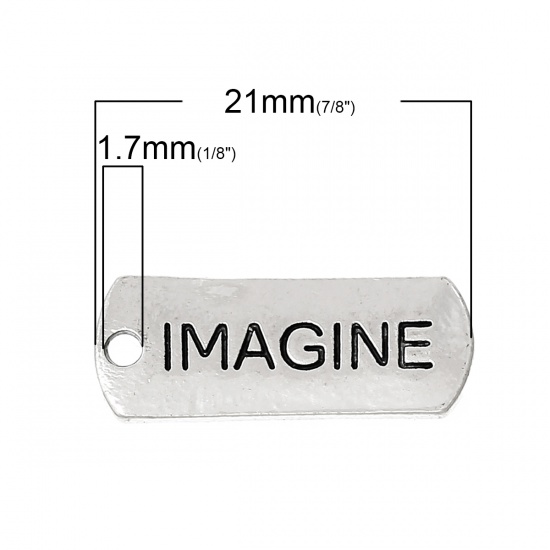 Picture of Zinc Based Alloy Charms Rectangle Antique Silver Message " Imagine " 21mm( 7/8") x 8mm( 3/8"), 30 PCs