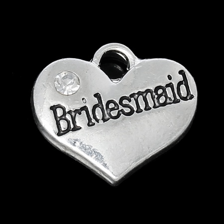 Lega + Strass Charm Ciondoli Cuore Argento Placcato Lettere Scolpito " Bridesmaid " Trasparente Strass 16mm x 14mm , 10 Pz