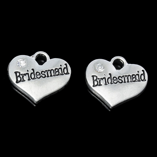 Picture of Zinc Metal Alloy Charm Pendants Heart Silver Plated Message " Bridesmaid " Carved Clear Rhinestone 16mm( 5/8") x 14mm( 4/8"), 10 PCs