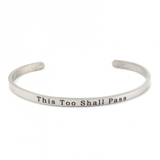 Picture of 304 Stainless Steel Open Cuff Bangles Bracelets Silver Tone Message " This Too Shall Pass " 17cm(6 6/8") long, 1 Piece
