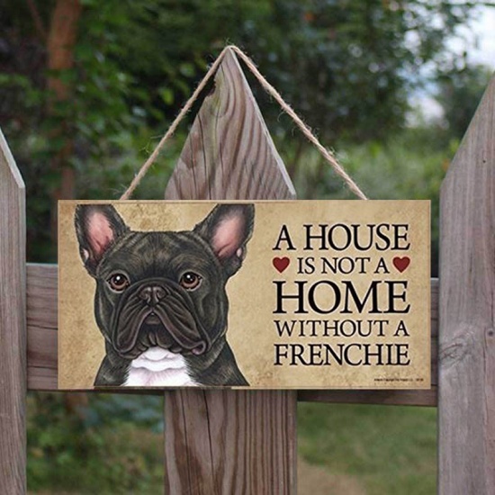 Immagine di Beige - A House Is Not A Home Without A Frenchie Rectangular Poplar Natural Wooden Dog Pet Hanging Decor Door Sign Plaque 20x10cm, 1 Piece